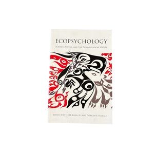 Ecopsychology: Science, Totems, & the Technological Species Paperback Book